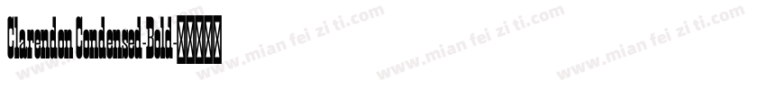 Clarendon Condensed-Bold字体转换